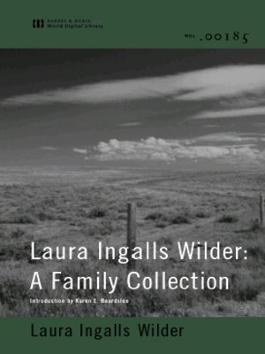 cover image of Laura Ingalls Wilder: A Family Collection (World Digital Library Edition)